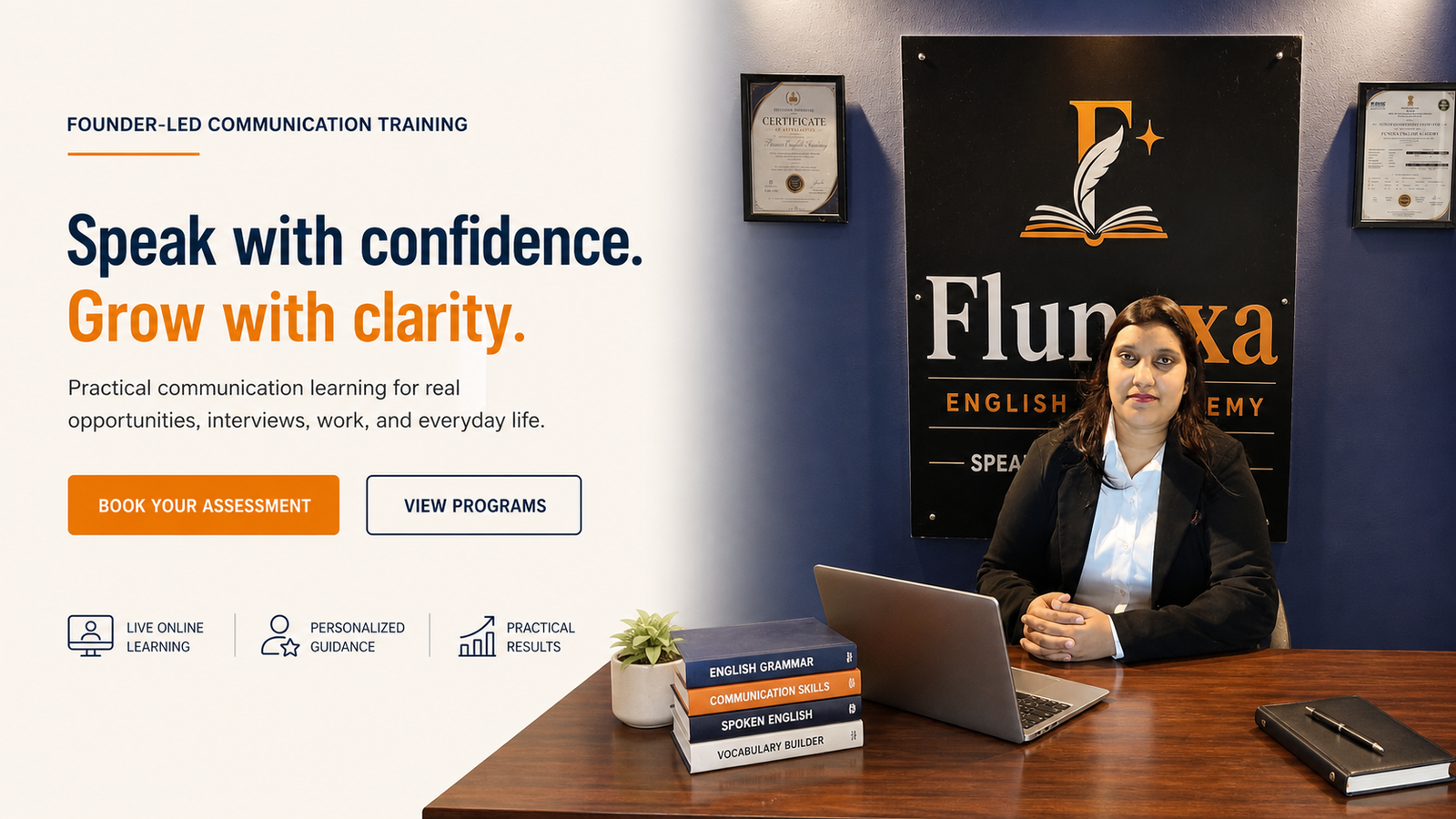 Flunexa Founder in the academy office with the message Speak with confidence, grow with clarity
